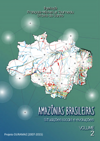 Amazônias Brasileiras: situações locais e evoluções (volume 2)
