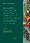 Educação e informação ambiental na construção da sustentabilidade na realidade amazônica