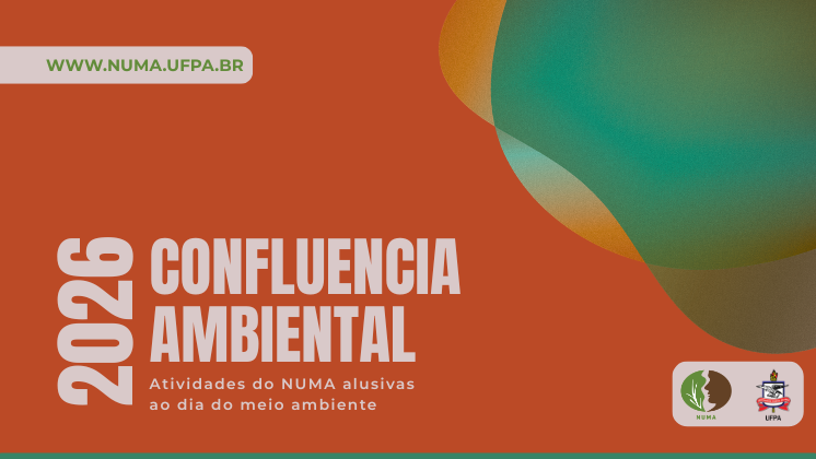 Numa celebra o mês do Meio Ambiente com a programação da Confluência Ambiental